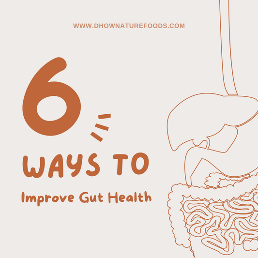 6 Ways To Improve Gut Health Naturally